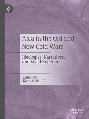 cover image of Asia in the Old and New Cold Wars